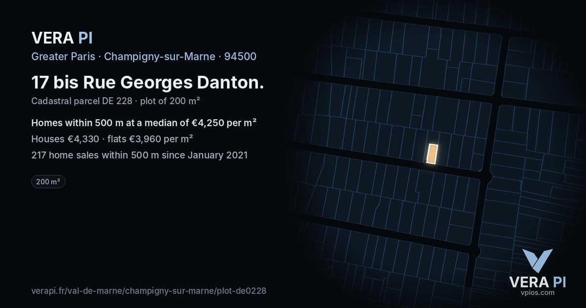 17 bis Rue Georges Danton, Champigny-sur-Marne at night – the plot lit, the parcels around coloured by the prices near them