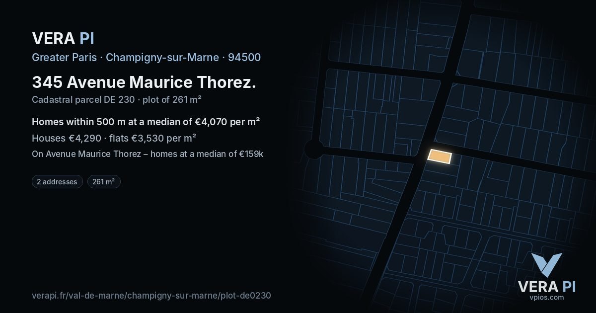 345 Avenue Maurice Thorez, Champigny-sur-Marne at night – the plot lit, the parcels around coloured by the prices near them