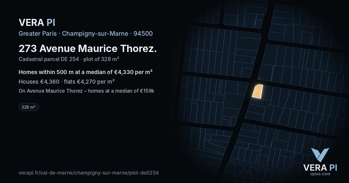 273 Avenue Maurice Thorez, Champigny-sur-Marne at night – the plot lit, the parcels around coloured by the prices near them