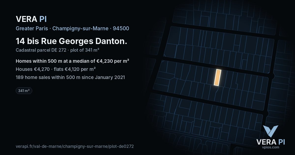 14 bis Rue Georges Danton, Champigny-sur-Marne at night – the plot lit, the parcels around coloured by the prices near them