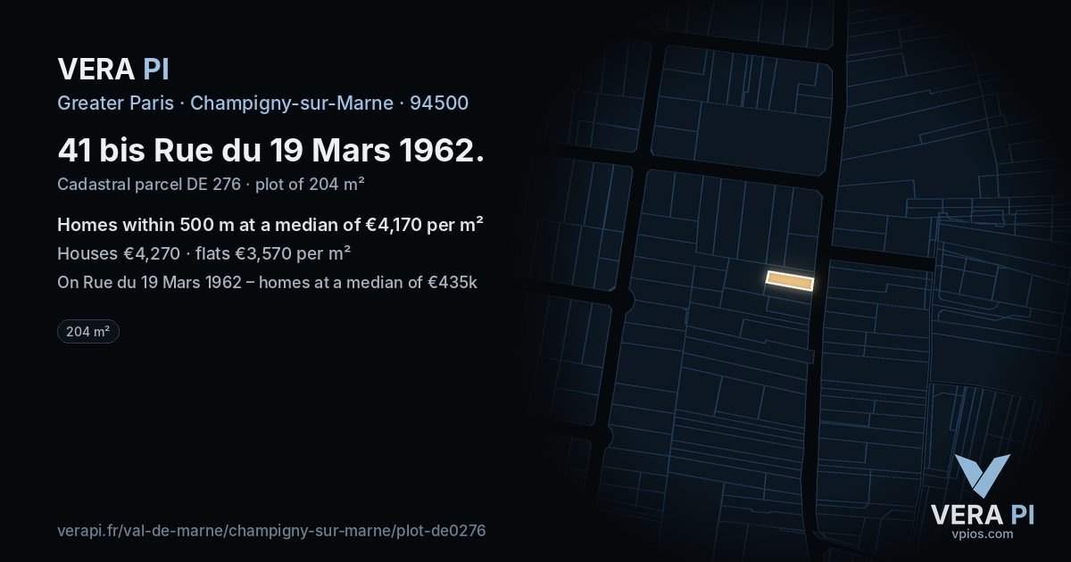 41 bis Rue du 19 Mars 1962, Champigny-sur-Marne at night – the plot lit, the parcels around coloured by the prices near them