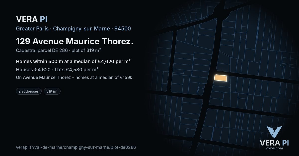 129 Avenue Maurice Thorez, Champigny-sur-Marne at night – the plot lit, the parcels around coloured by the prices near them