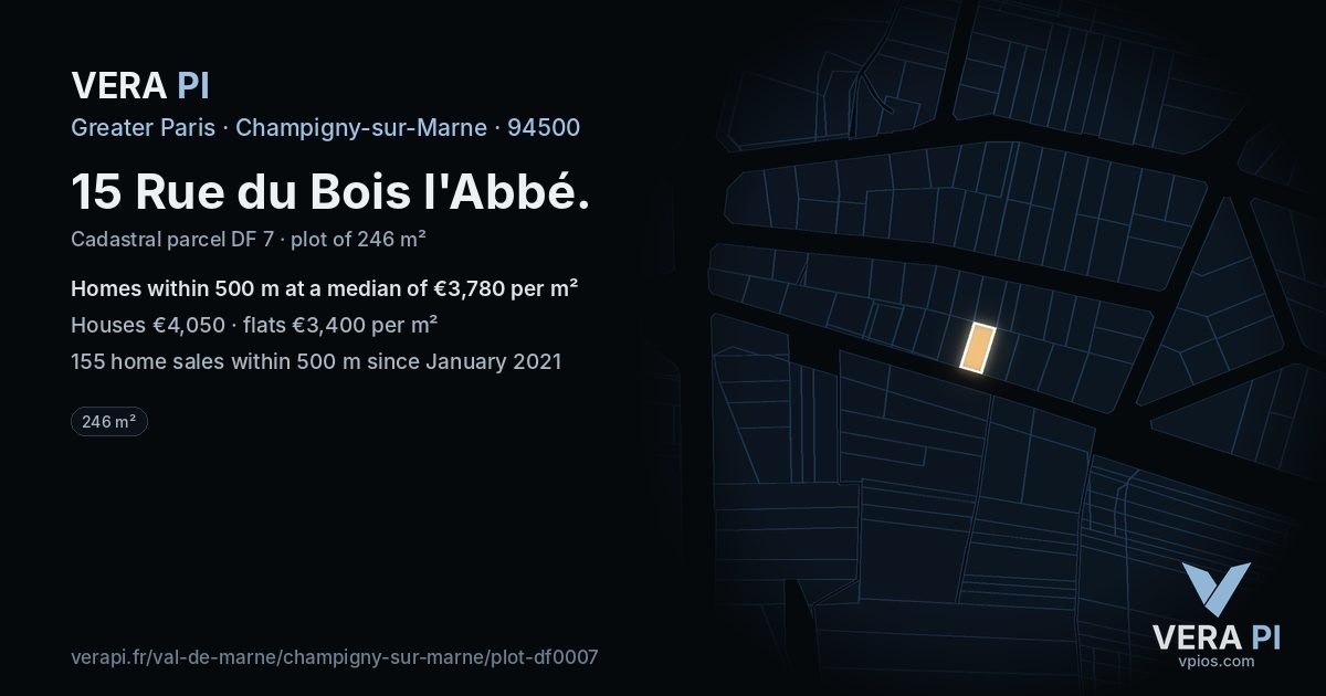 15 Rue du Bois l'Abbé, Champigny-sur-Marne at night – the plot lit, the parcels around coloured by the prices near them