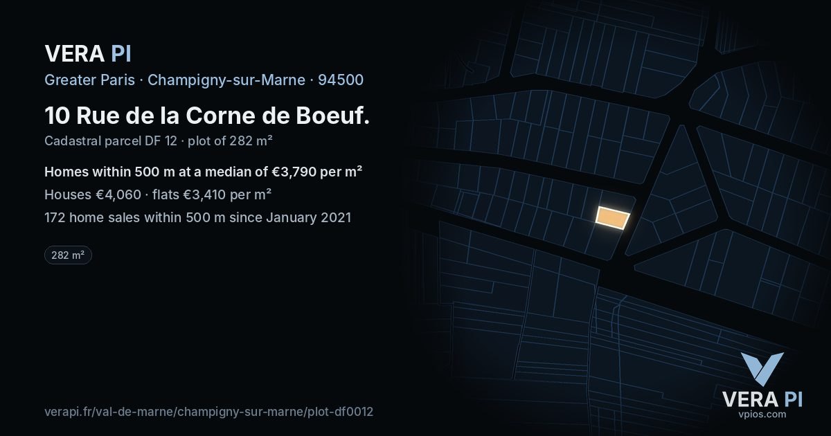 10 Rue de la Corne de Boeuf, Champigny-sur-Marne at night – the plot lit, the parcels around coloured by the prices near them