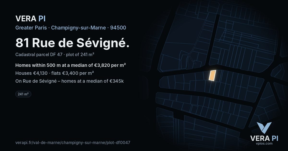 81 Rue de Sévigné, Champigny-sur-Marne at night – the plot lit, the parcels around coloured by the prices near them