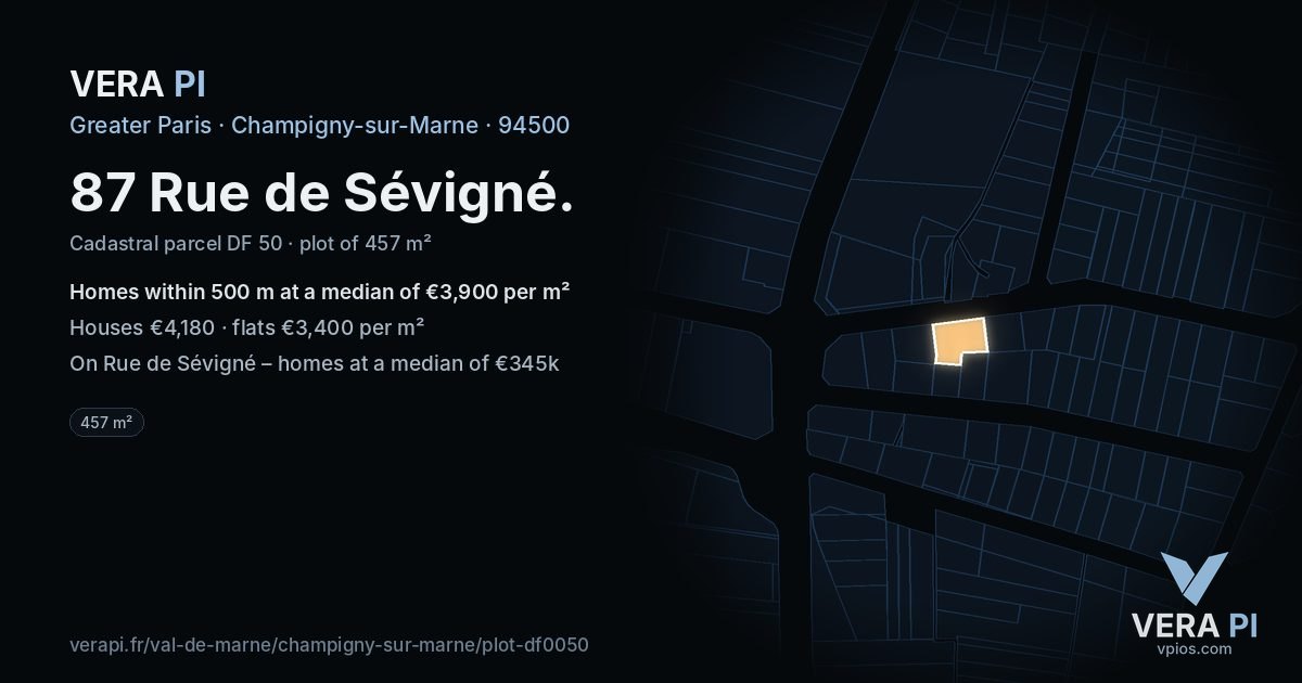 87 Rue de Sévigné, Champigny-sur-Marne at night – the plot lit, the parcels around coloured by the prices near them