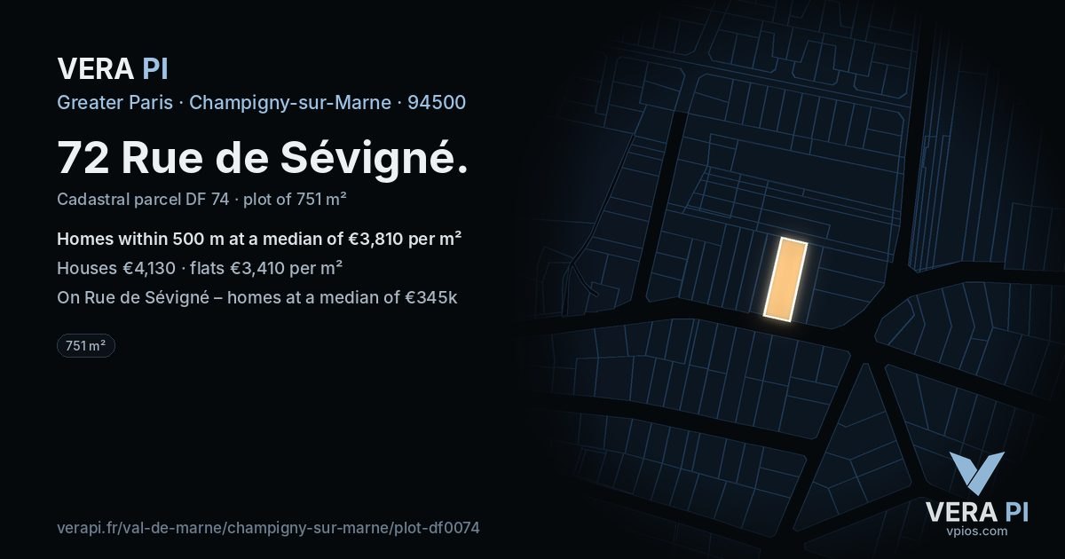 72 Rue de Sévigné, Champigny-sur-Marne at night – the plot lit, the parcels around coloured by the prices near them