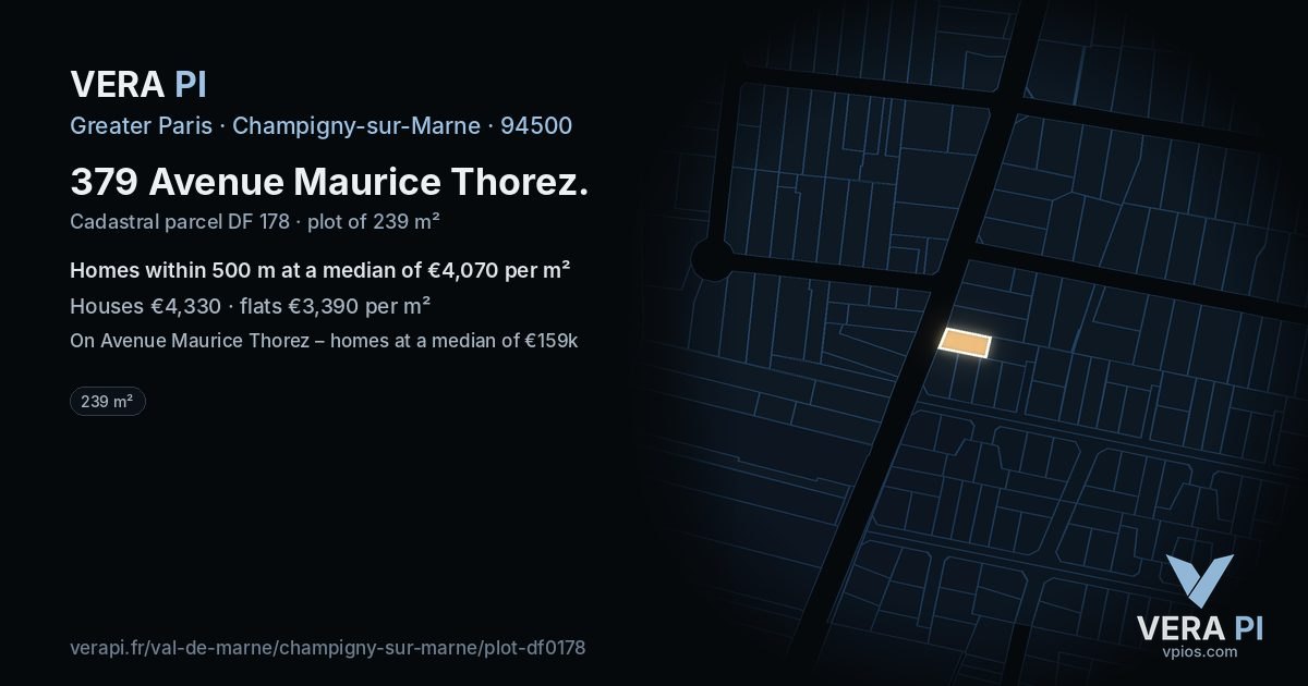 379 Avenue Maurice Thorez, Champigny-sur-Marne at night – the plot lit, the parcels around coloured by the prices near them
