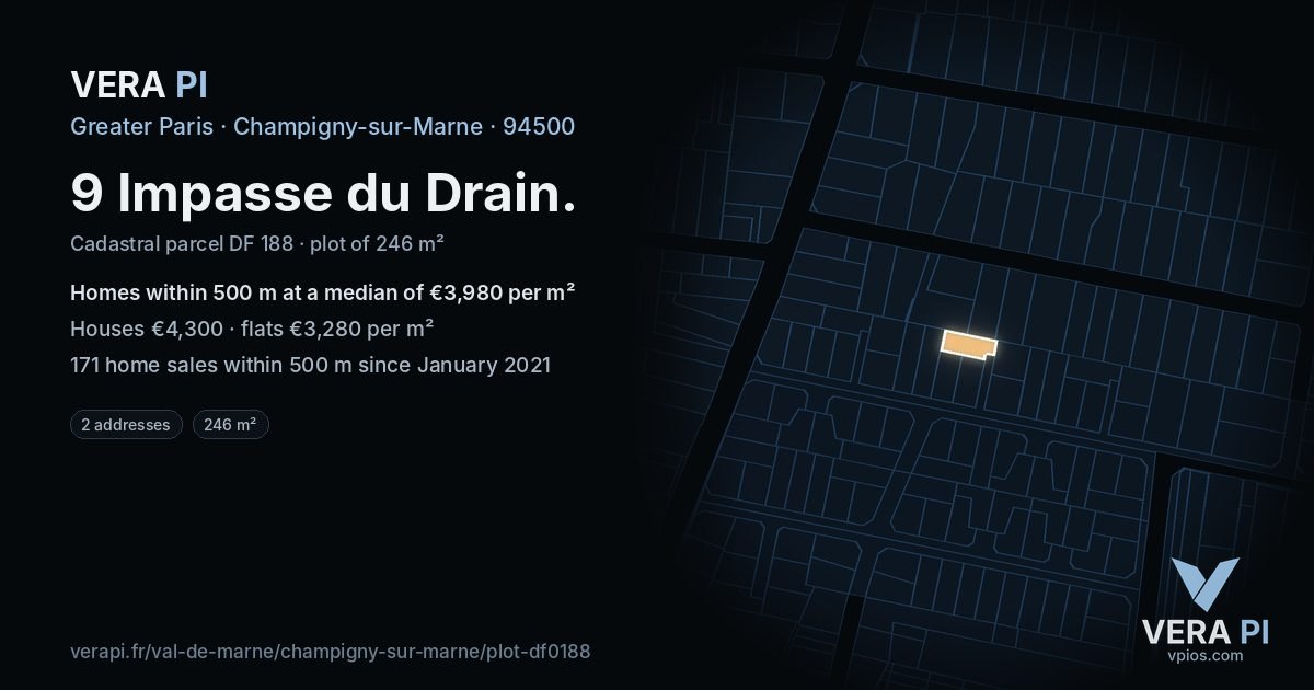 9 Impasse du Drain, Champigny-sur-Marne at night – the plot lit, the parcels around coloured by the prices near them