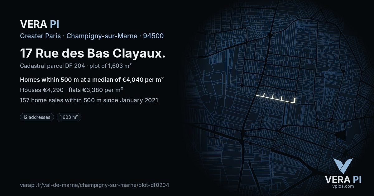 17 Rue des Bas Clayaux, Champigny-sur-Marne at night – the plot lit, the parcels around coloured by the prices near them