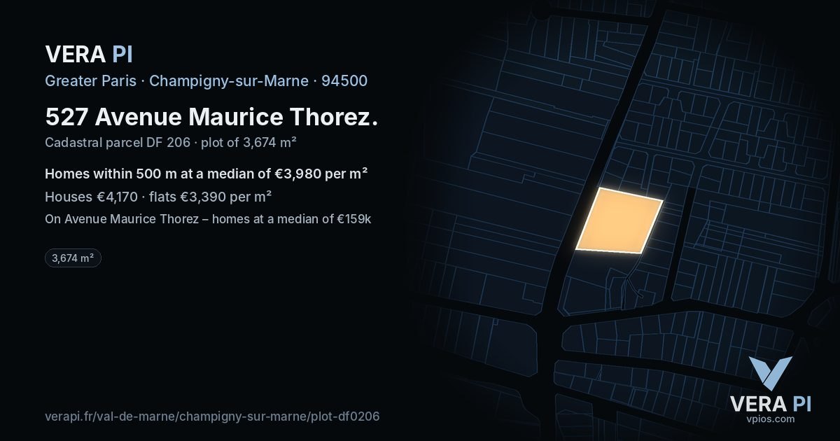527 Avenue Maurice Thorez, Champigny-sur-Marne at night – the plot lit, the parcels around coloured by the prices near them