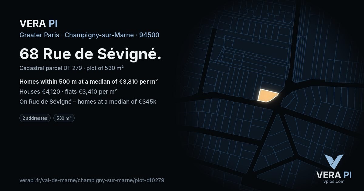 68 Rue de Sévigné, Champigny-sur-Marne at night – the plot lit, the parcels around coloured by the prices near them