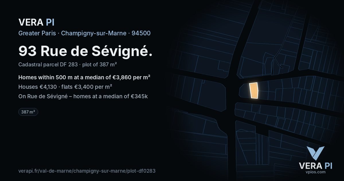 93 Rue de Sévigné, Champigny-sur-Marne at night – the plot lit, the parcels around coloured by the prices near them
