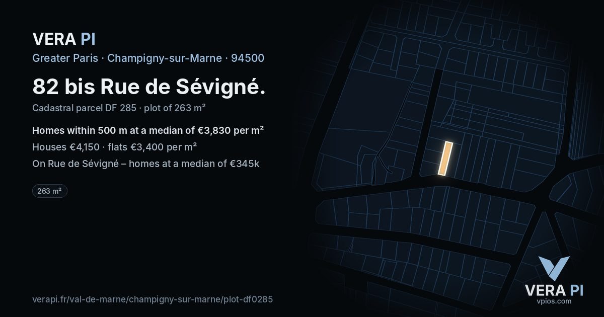 82 bis Rue de Sévigné, Champigny-sur-Marne at night – the plot lit, the parcels around coloured by the prices near them