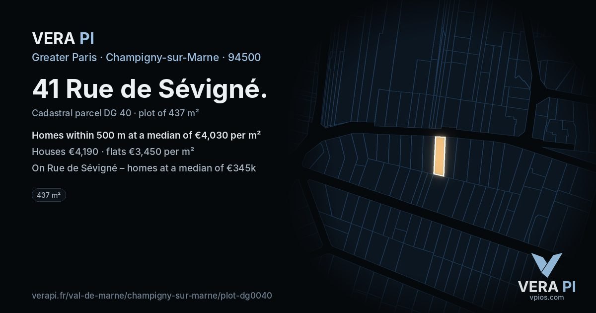 41 Rue de Sévigné, Champigny-sur-Marne at night – the plot lit, the parcels around coloured by the prices near them