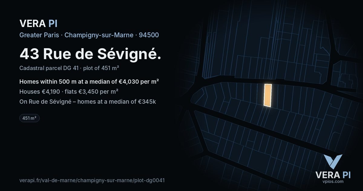 43 Rue de Sévigné, Champigny-sur-Marne at night – the plot lit, the parcels around coloured by the prices near them
