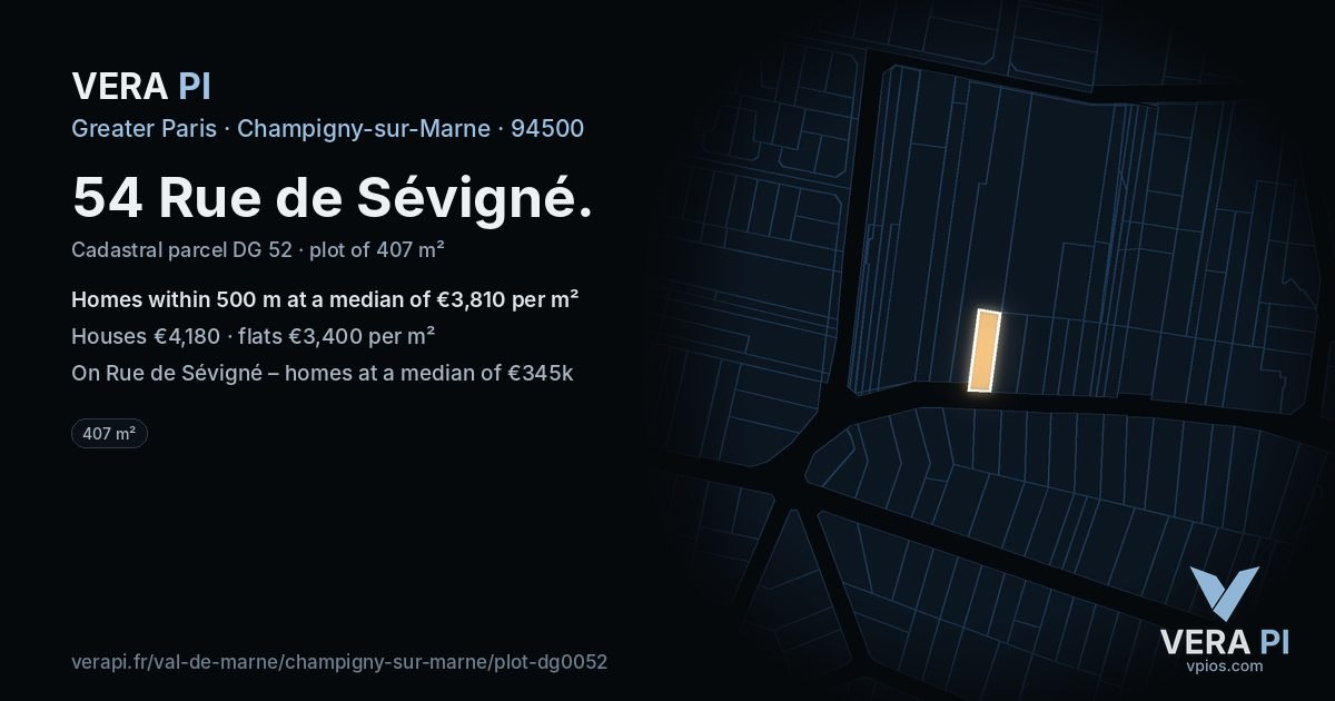 54 Rue de Sévigné, Champigny-sur-Marne at night – the plot lit, the parcels around coloured by the prices near them