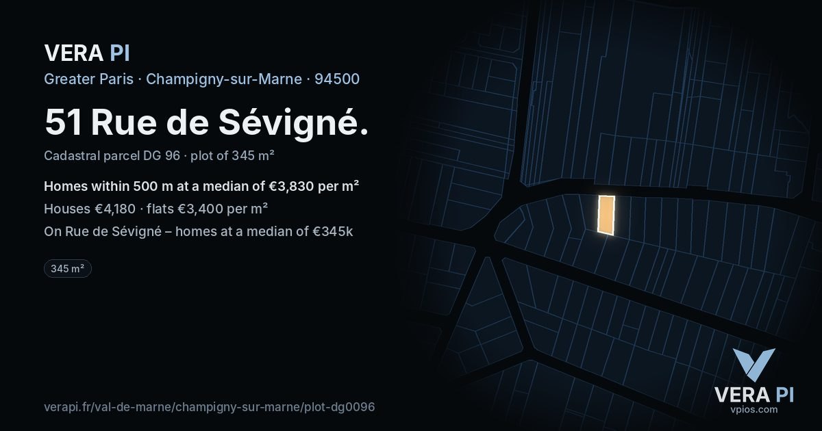 51 Rue de Sévigné, Champigny-sur-Marne at night – the plot lit, the parcels around coloured by the prices near them