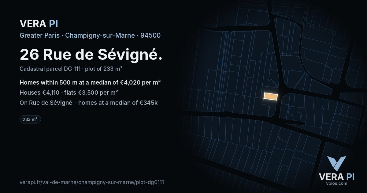 26 Rue de Sévigné, Champigny-sur-Marne at night – the plot lit, the parcels around coloured by the prices near them