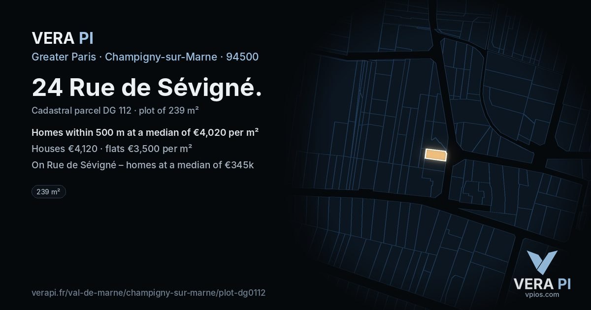 24 Rue de Sévigné, Champigny-sur-Marne at night – the plot lit, the parcels around coloured by the prices near them