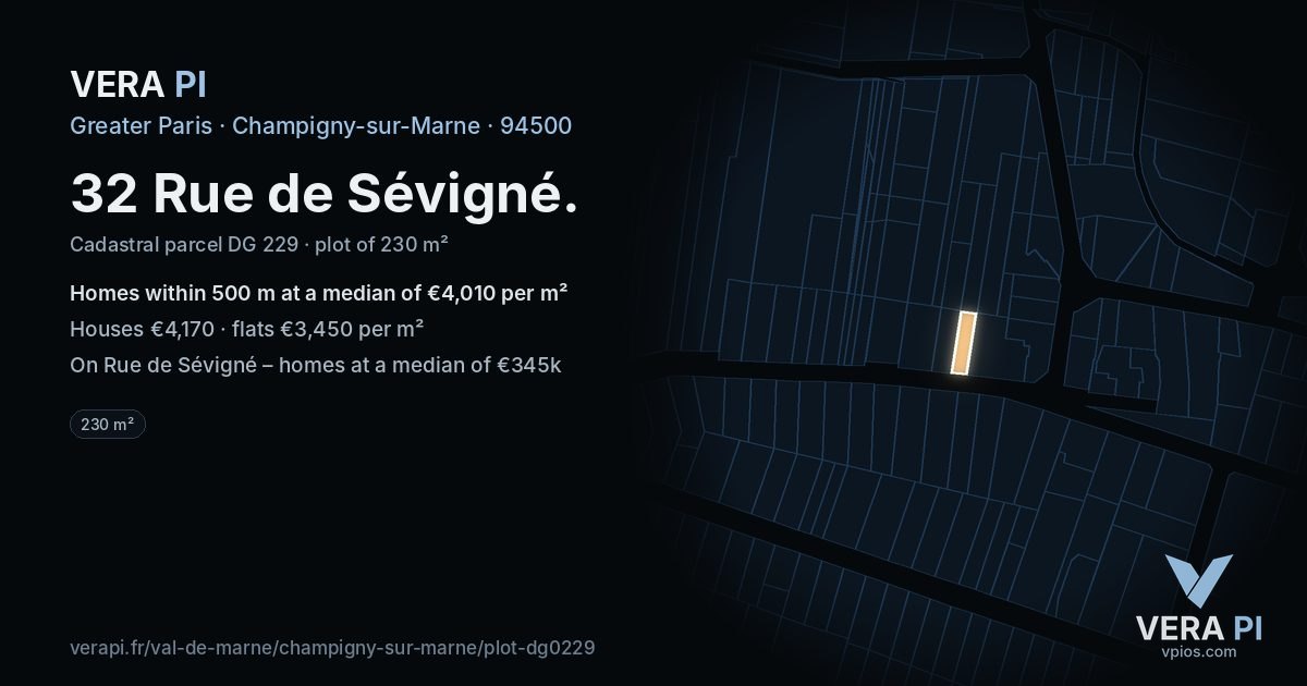 32 Rue de Sévigné, Champigny-sur-Marne at night – the plot lit, the parcels around coloured by the prices near them