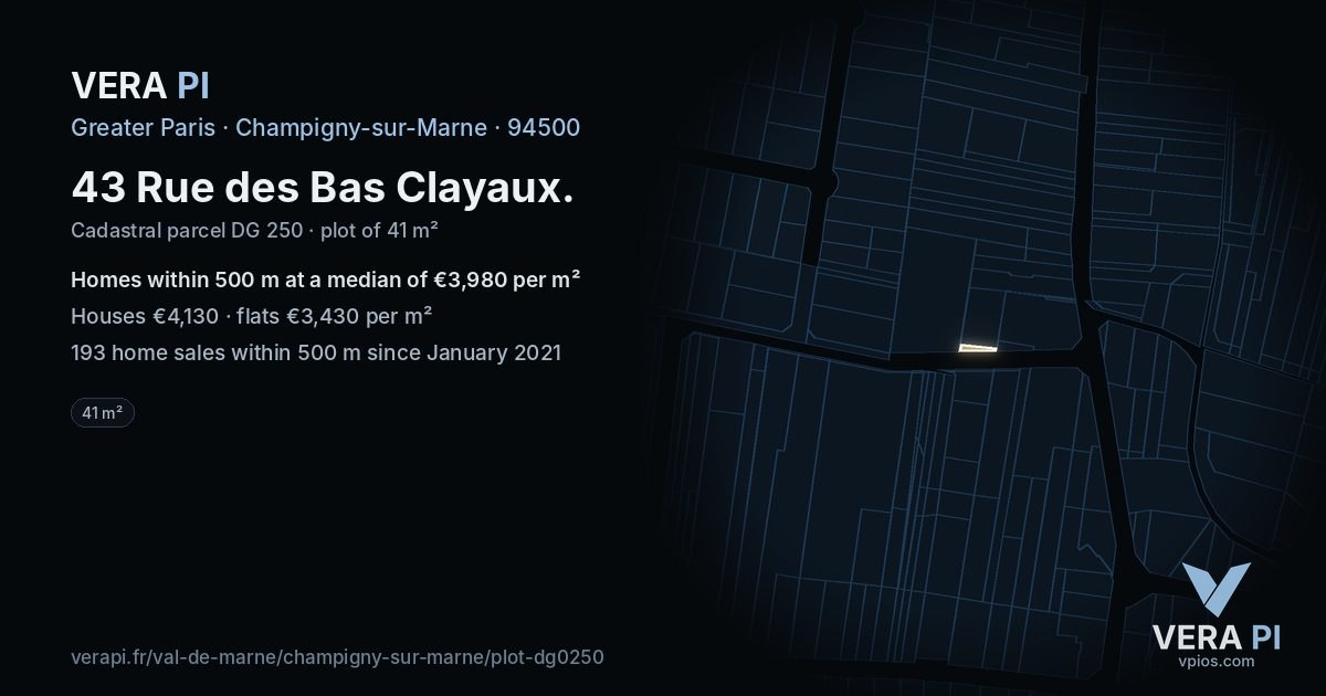 43 Rue des Bas Clayaux, Champigny-sur-Marne at night – the plot lit, the parcels around coloured by the prices near them