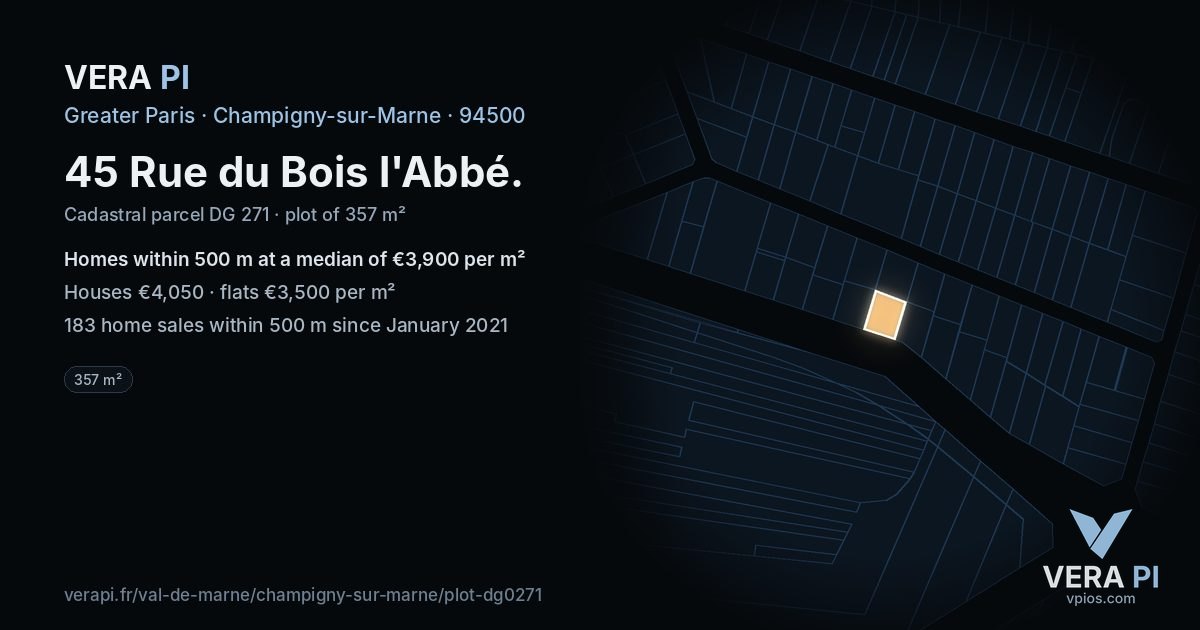 45 Rue du Bois l'Abbé, Champigny-sur-Marne at night – the plot lit, the parcels around coloured by the prices near them