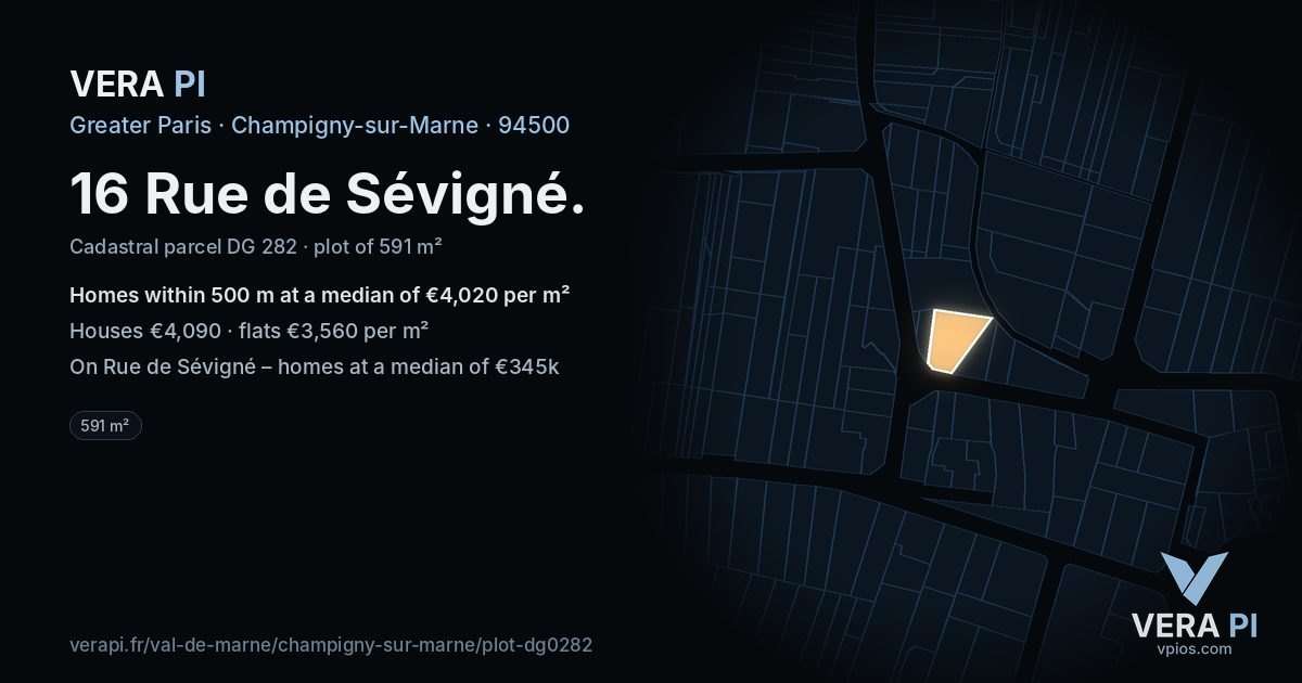 16 Rue de Sévigné, Champigny-sur-Marne at night – the plot lit, the parcels around coloured by the prices near them