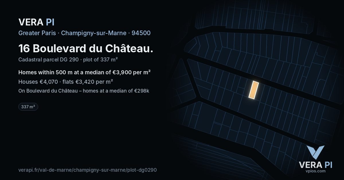 16 Boulevard du Château, Champigny-sur-Marne at night – the plot lit, the parcels around coloured by the prices near them