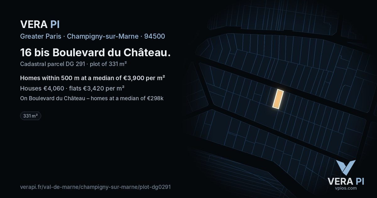 16 bis Boulevard du Château, Champigny-sur-Marne at night – the plot lit, the parcels around coloured by the prices near them