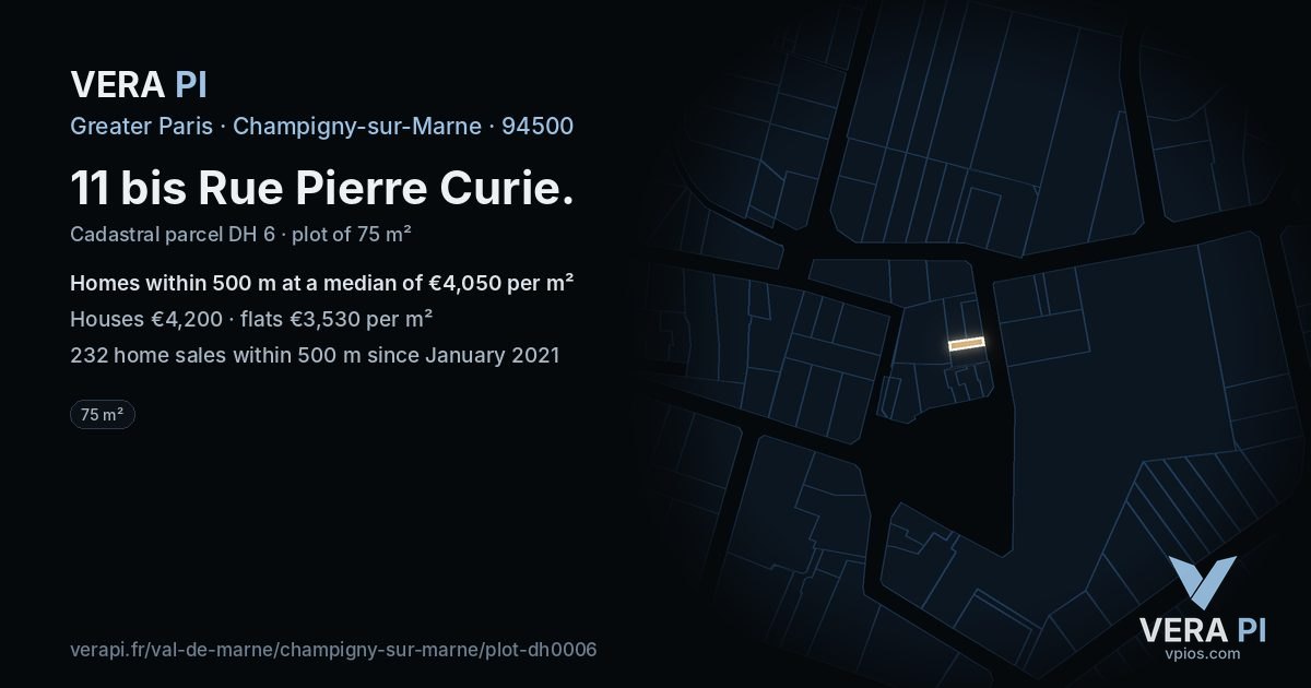 11 bis Rue Pierre Curie, Champigny-sur-Marne at night – the plot lit, the parcels around coloured by the prices near them