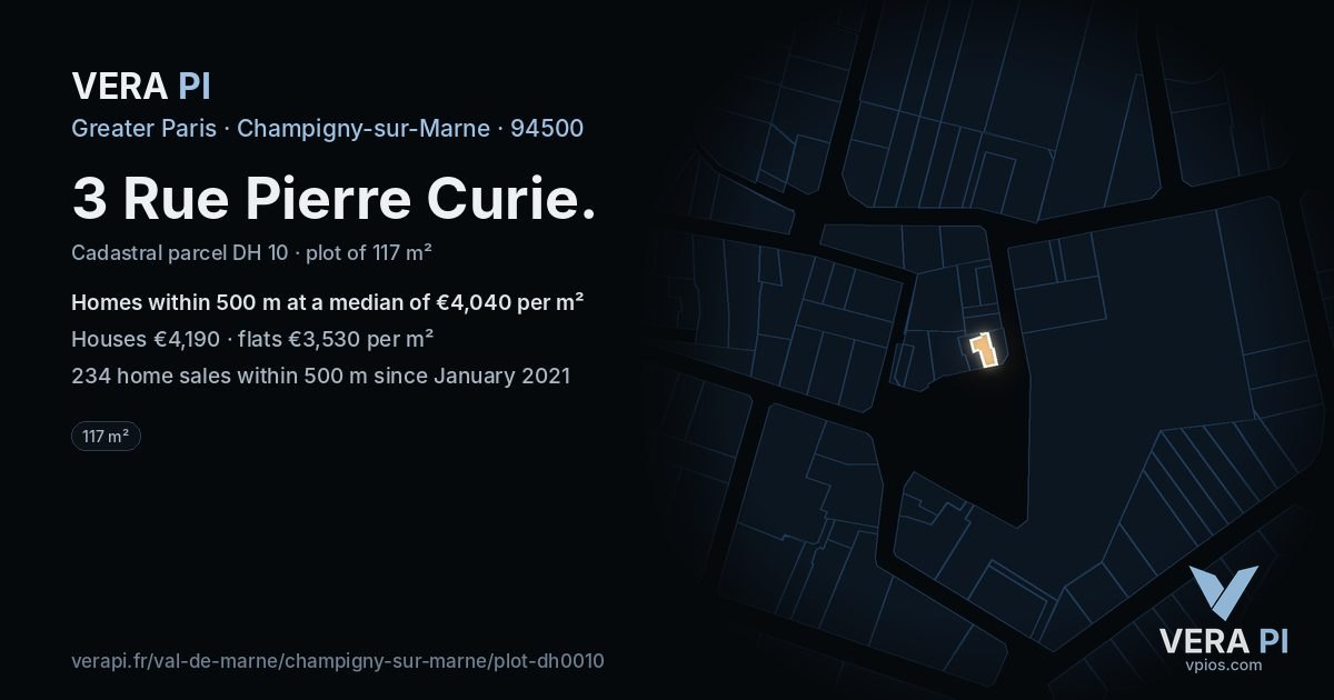 3 Rue Pierre Curie, Champigny-sur-Marne at night – the plot lit, the parcels around coloured by the prices near them