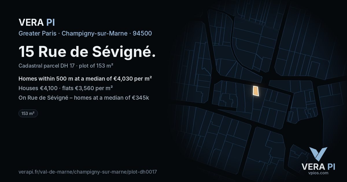 15 Rue de Sévigné, Champigny-sur-Marne at night – the plot lit, the parcels around coloured by the prices near them