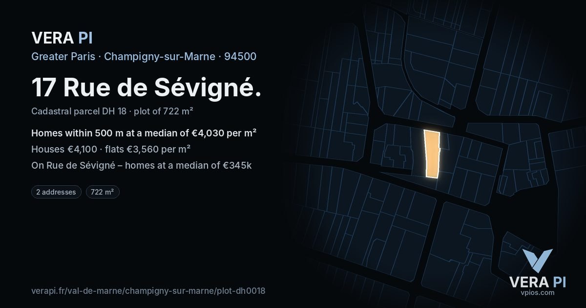 17 Rue de Sévigné, Champigny-sur-Marne at night – the plot lit, the parcels around coloured by the prices near them