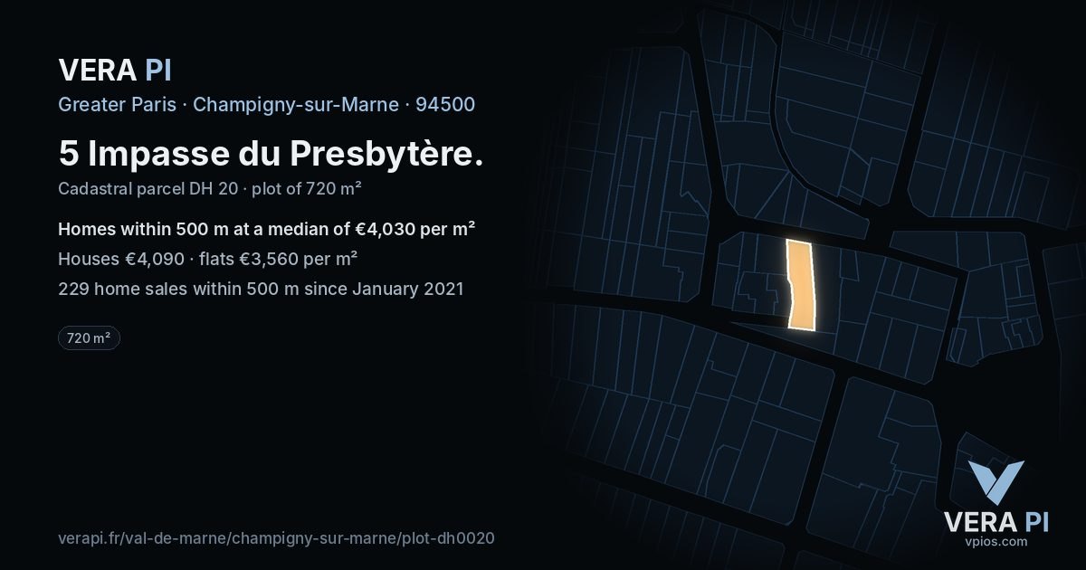 5 Impasse du Presbytère, Champigny-sur-Marne at night – the plot lit, the parcels around coloured by the prices near them