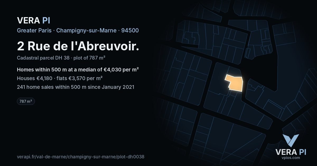 2 Rue de l'Abreuvoir, Champigny-sur-Marne at night – the plot lit, the parcels around coloured by the prices near them
