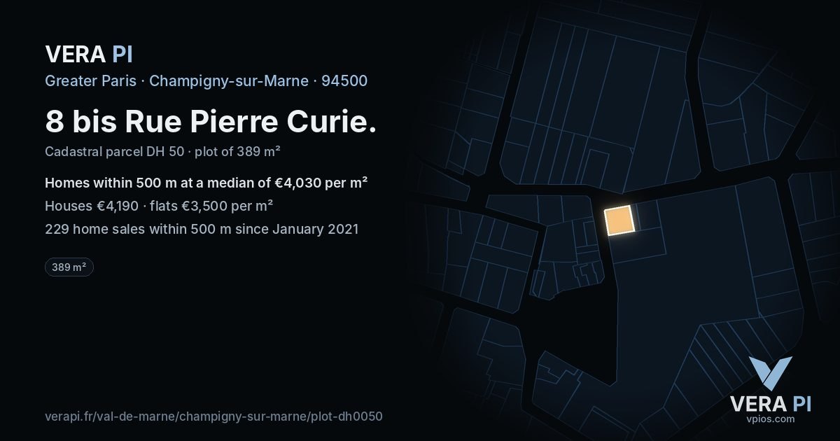 8 bis Rue Pierre Curie, Champigny-sur-Marne at night – the plot lit, the parcels around coloured by the prices near them