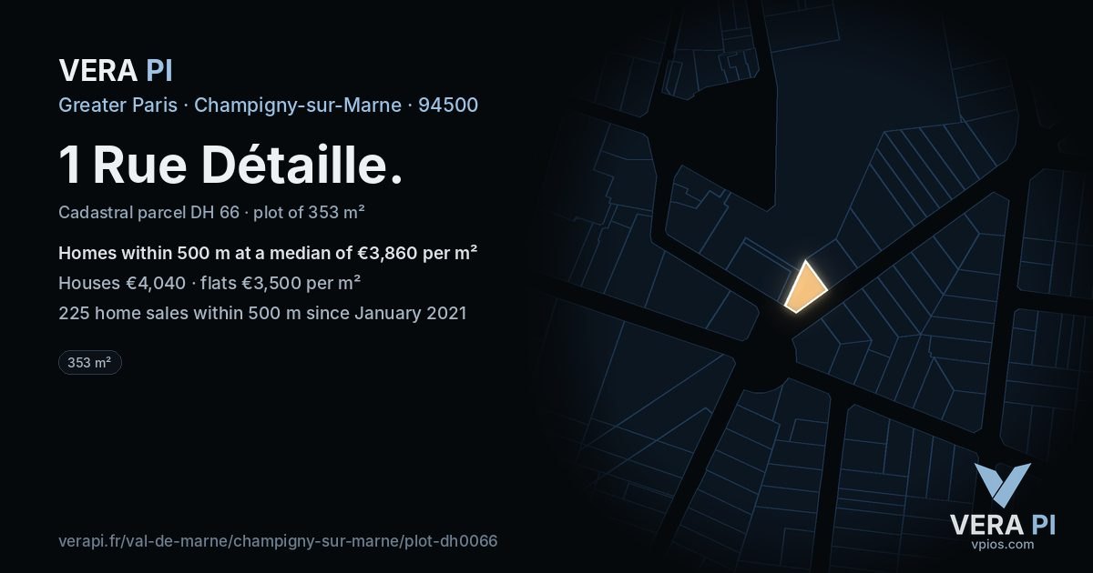 1 Rue Détaille, Champigny-sur-Marne at night – the plot lit, the parcels around coloured by the prices near them