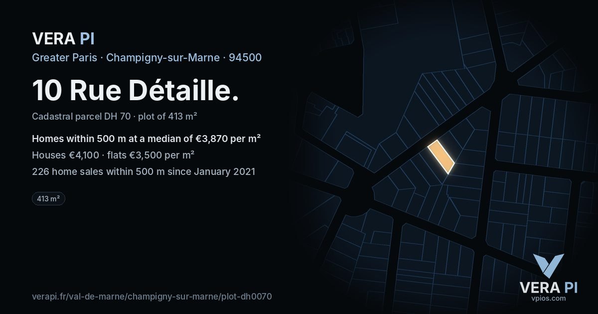 10 Rue Détaille, Champigny-sur-Marne at night – the plot lit, the parcels around coloured by the prices near them