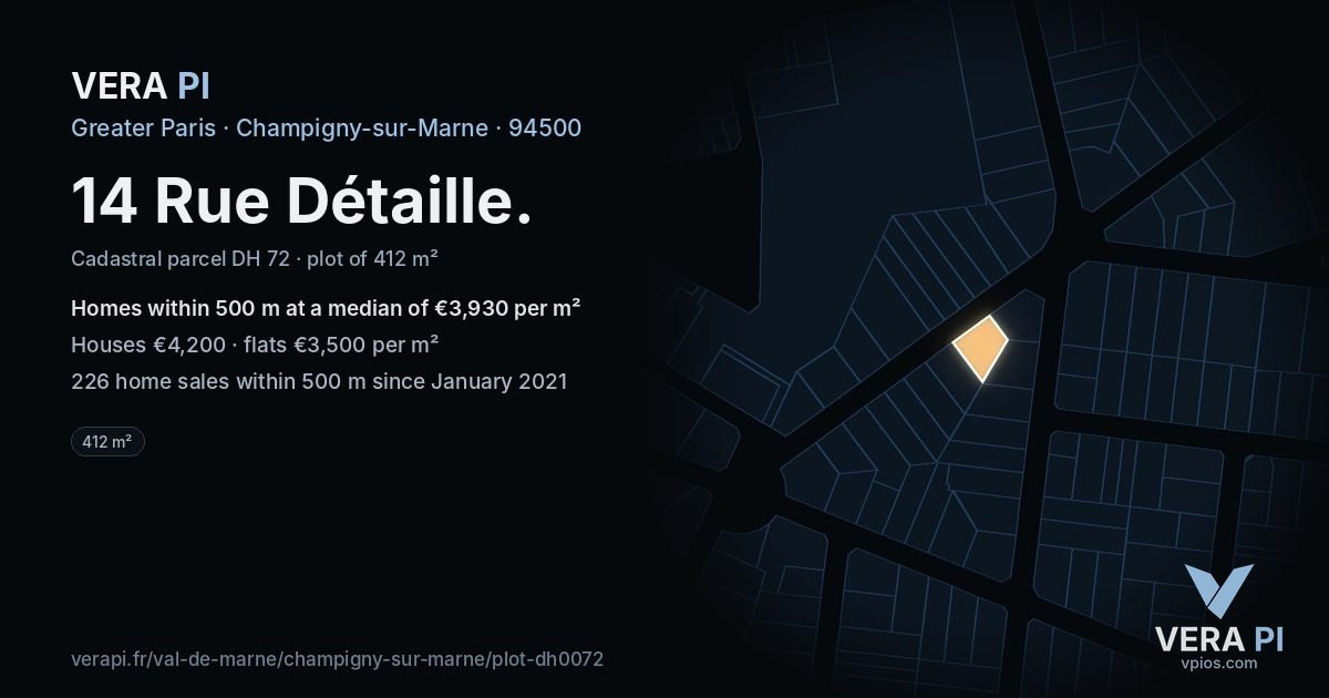14 Rue Détaille, Champigny-sur-Marne at night – the plot lit, the parcels around coloured by the prices near them