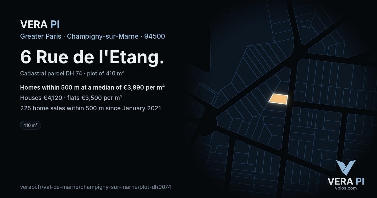 6 Rue de l'Etang, Champigny-sur-Marne at night – the plot lit, the parcels around coloured by the prices near them