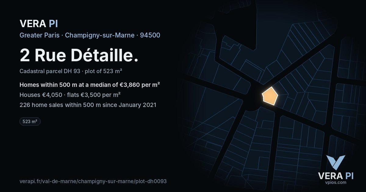 2 Rue Détaille, Champigny-sur-Marne at night – the plot lit, the parcels around coloured by the prices near them