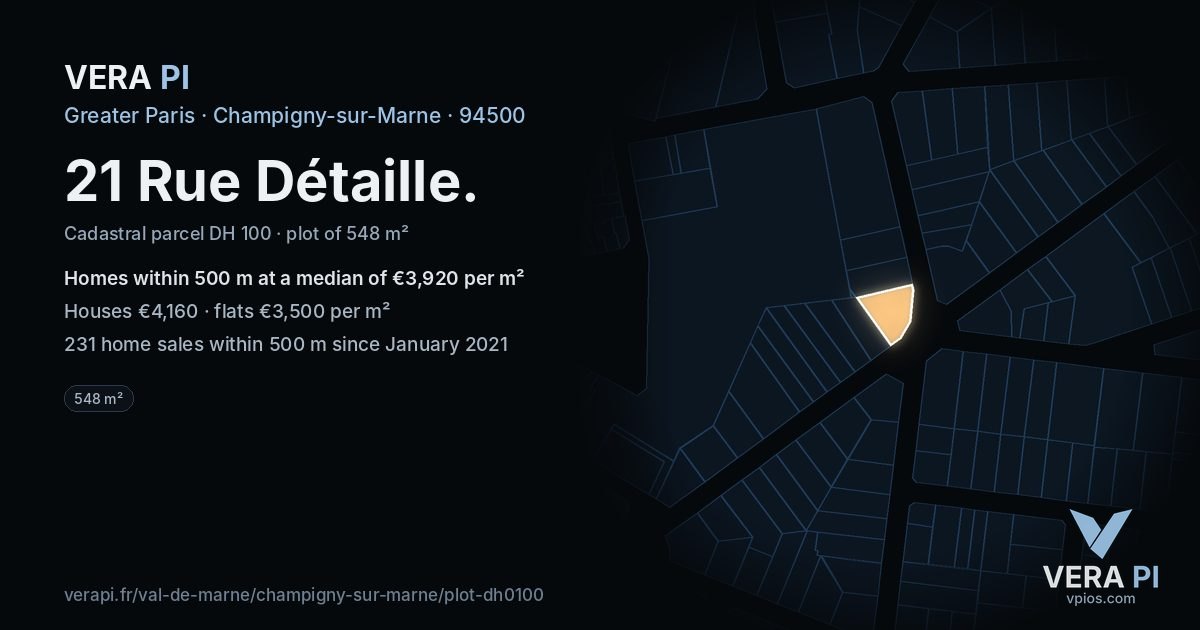 21 Rue Détaille, Champigny-sur-Marne at night – the plot lit, the parcels around coloured by the prices near them