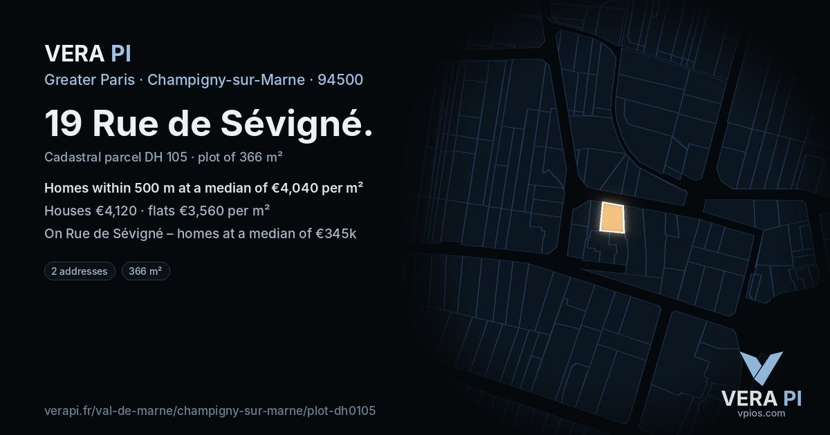 19 Rue de Sévigné, Champigny-sur-Marne at night – the plot lit, the parcels around coloured by the prices near them