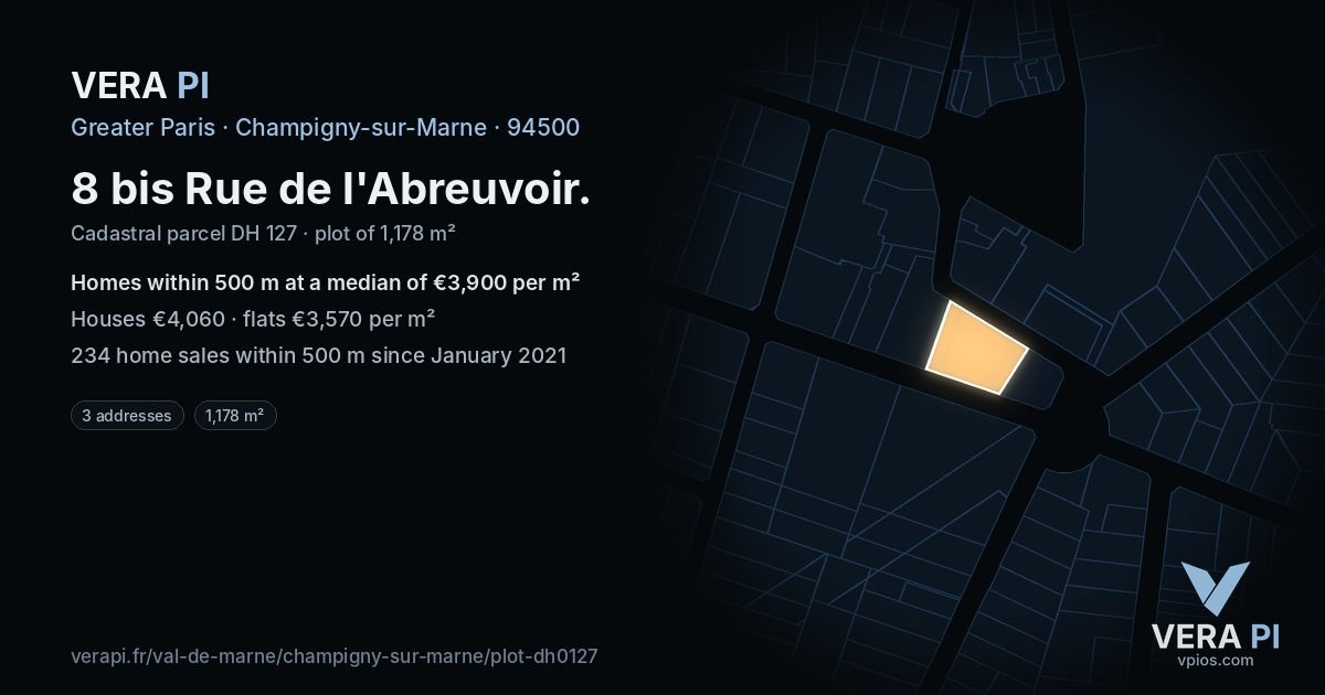 8 bis Rue de l'Abreuvoir, Champigny-sur-Marne at night – the plot lit, the parcels around coloured by the prices near them