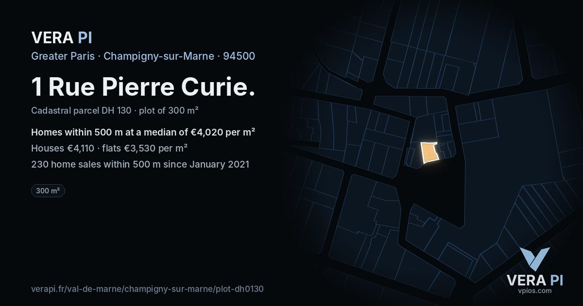 1 Rue Pierre Curie, Champigny-sur-Marne at night – the plot lit, the parcels around coloured by the prices near them