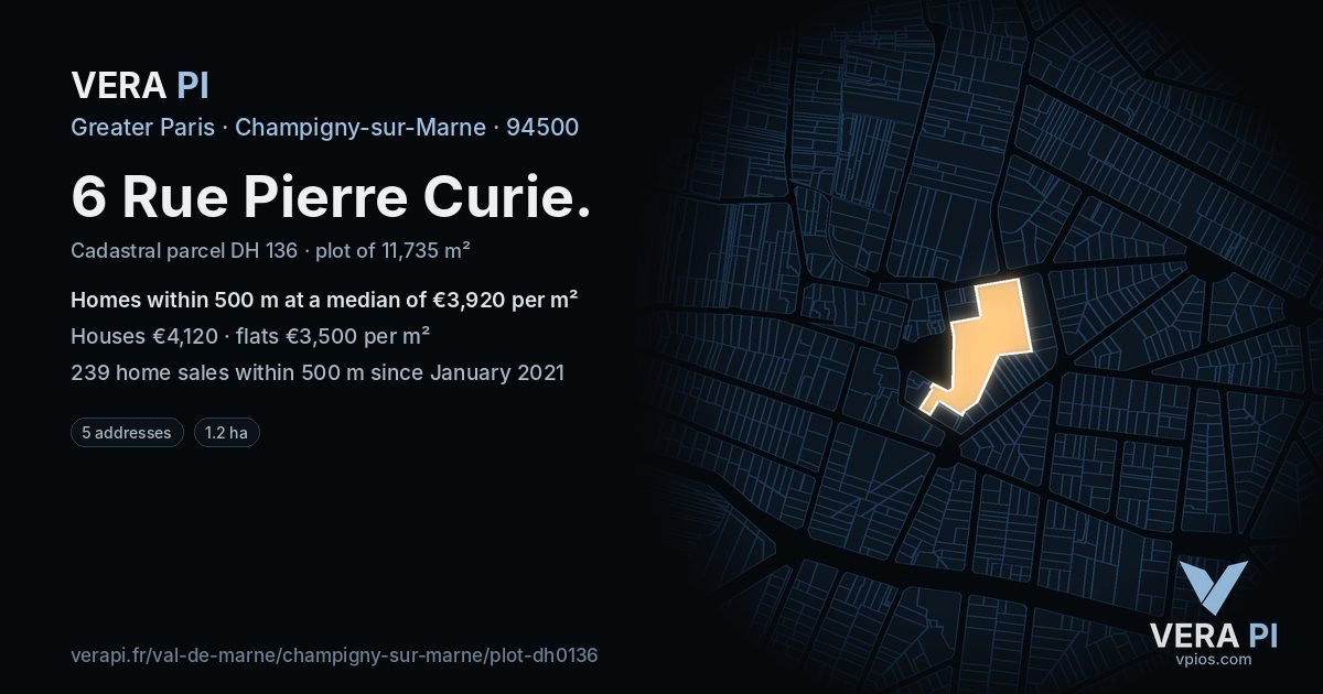 6 Rue Pierre Curie, Champigny-sur-Marne at night – the plot lit, the parcels around coloured by the prices near them