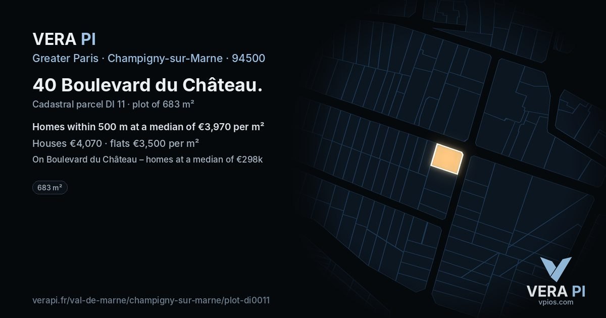 40 Boulevard du Château, Champigny-sur-Marne at night – the plot lit, the parcels around coloured by the prices near them