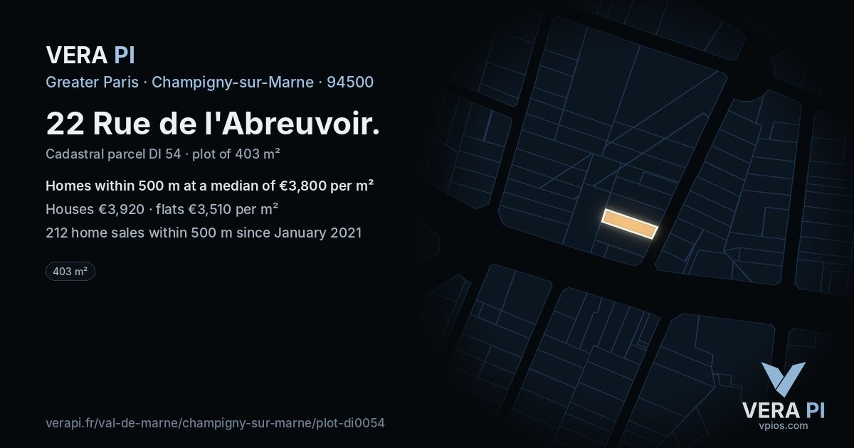 22 Rue de l'Abreuvoir, Champigny-sur-Marne at night – the plot lit, the parcels around coloured by the prices near them