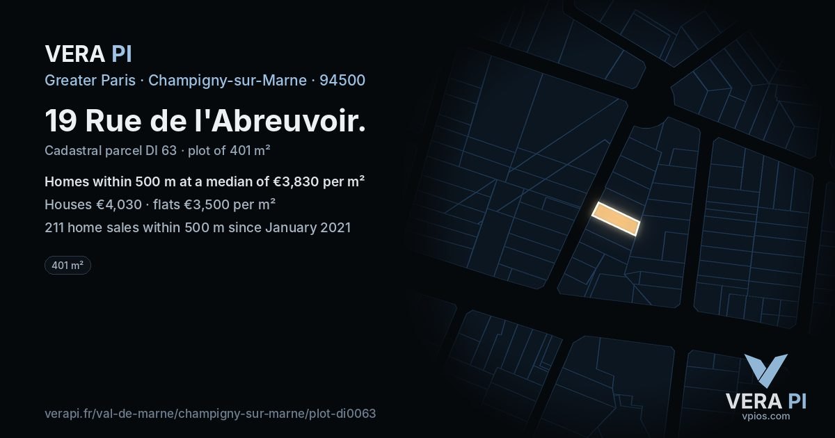 19 Rue de l'Abreuvoir, Champigny-sur-Marne at night – the plot lit, the parcels around coloured by the prices near them